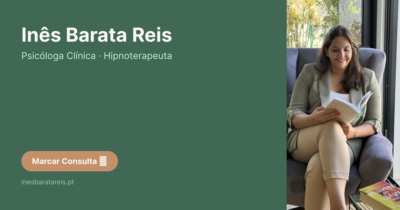 Inês Barata Reis - Psicóloga e Hipnoterapeuta Clínica