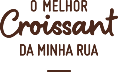 O Melhor Croissant Da Minha Rua