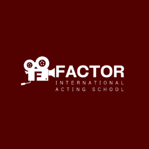 FACTOR International Acting School